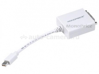 Адаптер для MacBook Monoprice Mini DisplayPort / Thunderbolt to DVI (5106)